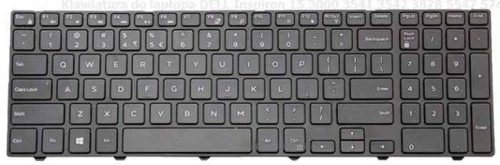 Klawiatura do notebooka Dell Inspiron 15 2000, 15 3000, 15 5000, 5542 5545 5547 3541 3542 5542 5543 5545 5547 5548 3531 3541 3542 3543 5541 5543 5545 5547 5548 5558 5858 czarna matowa [K0888/KB260US]